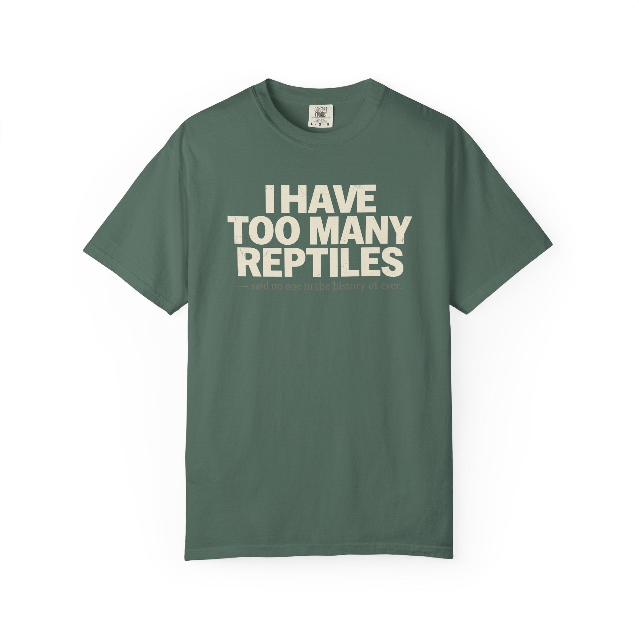 I Have Too Many Reptiles T-Shirt