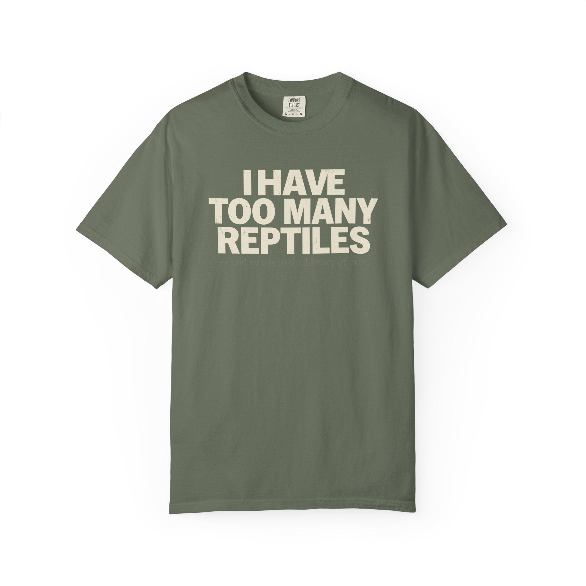 I Have Too Many Reptiles T-Shirt