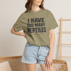 Have Too Many Reptiles T-shirt