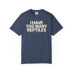 I Have Too Many Reptiles T-Shirt