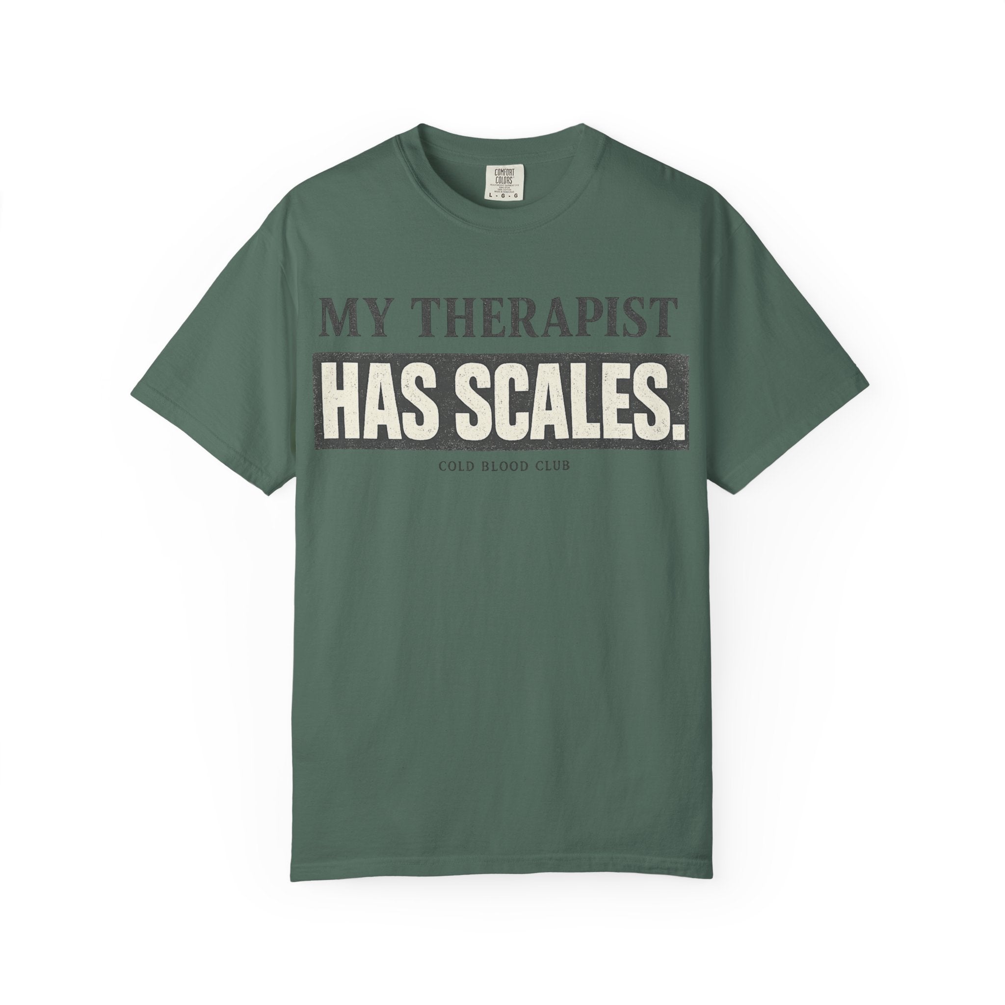 My Therapist Has Scales II T-Shirt