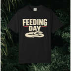Feeding Day T-Shirt