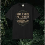 Not Every Pet T-Shirt