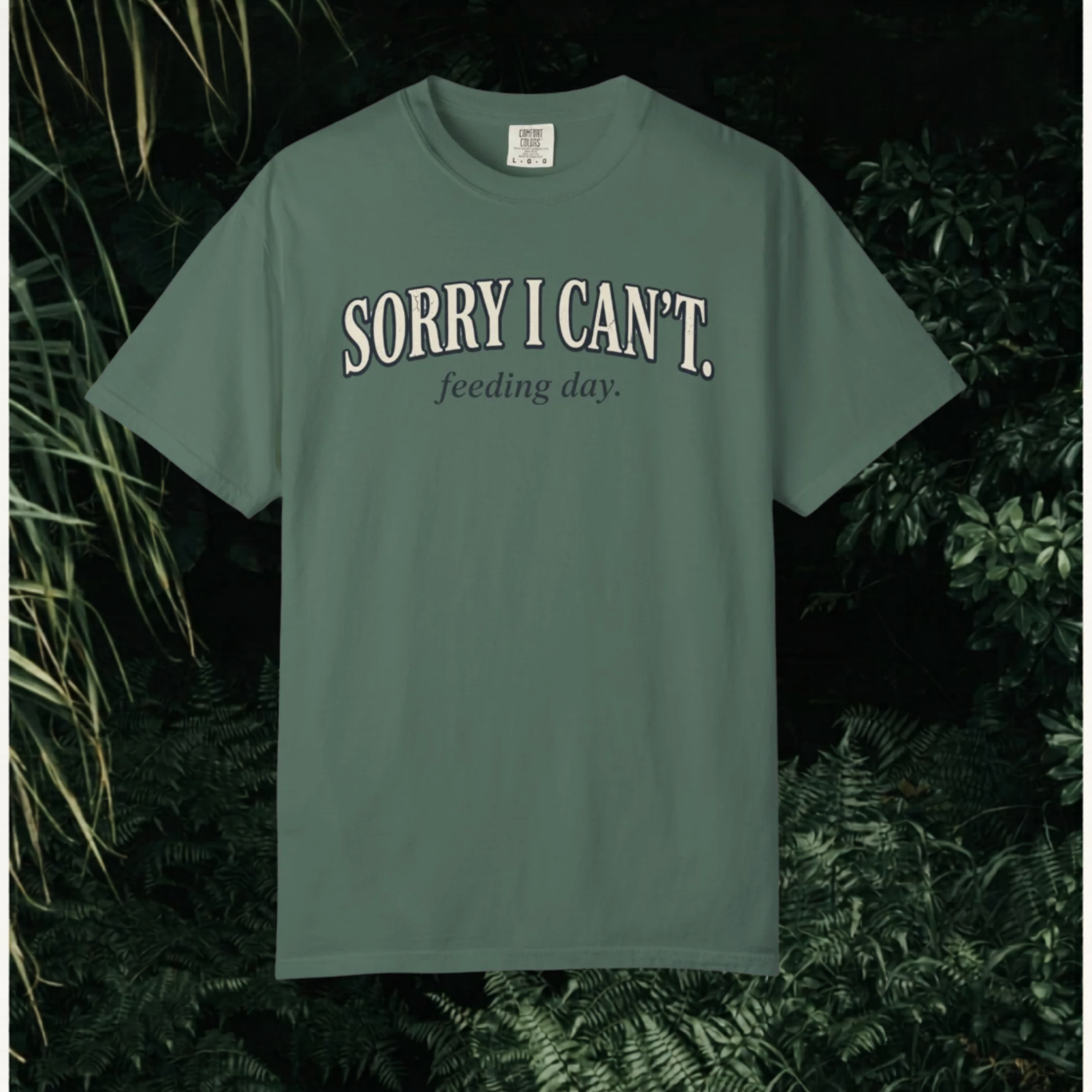 Sorry I Can't Feeding Day T-Shirt