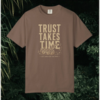 Trust Takes Time II T-Shirt
