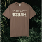 My Therapist Has Scales T-Shirt