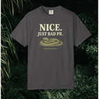 Nice Just Bad PR T-Shirt