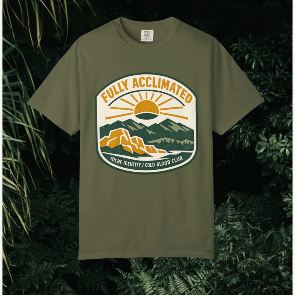 Fully Acclimated T-Shirt