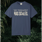 My Therapist Has Scales T-Shirt