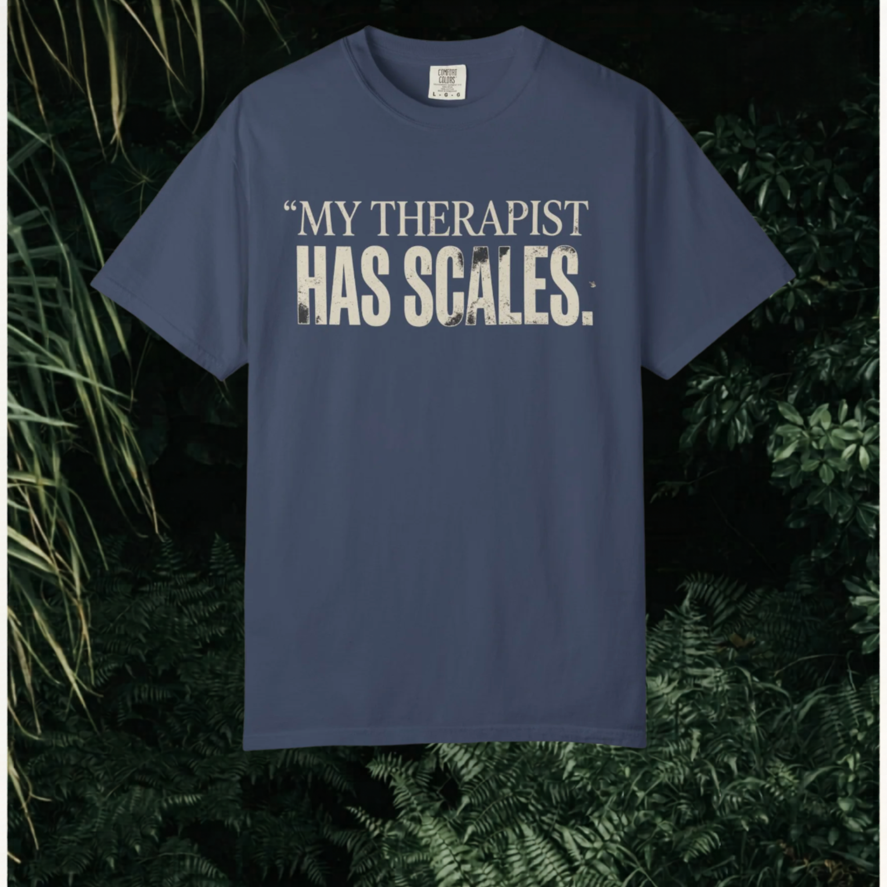 My Therapist Has Scales T-Shirt