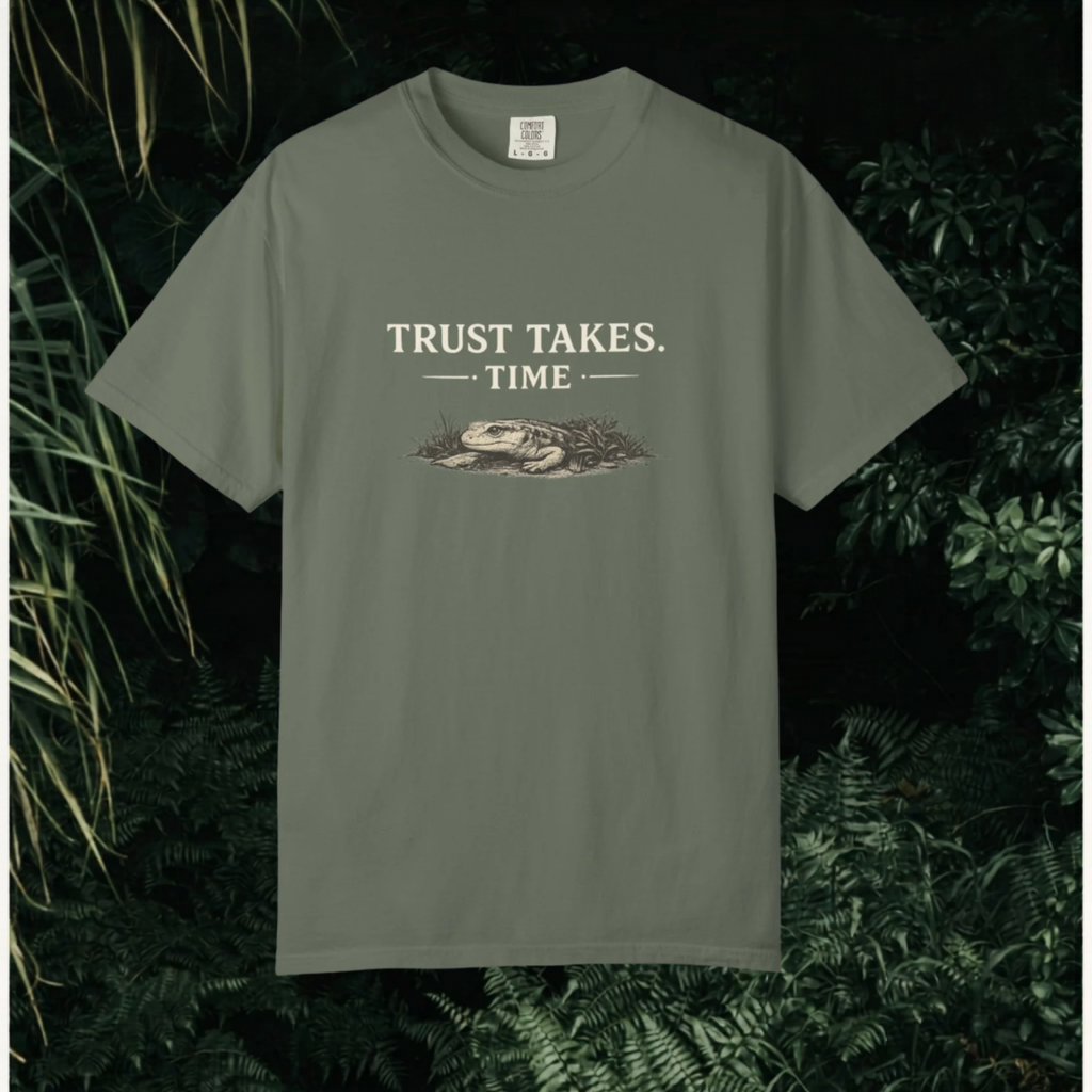 Trust Takes Time T-Shirt