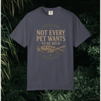 Not Every Pet T-Shirt