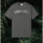 Sorry I Can't Feeding Day T-Shirt